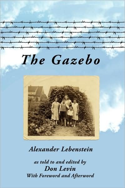 Alexander Lebenstein · The Gazebo (Paperback Bog) (2008)