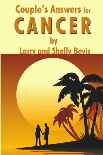 Cover for Larry Bevis · Couple's Answers for Cancer: How to Fight and Defeat Cancer While Living a Joyful Life (Paperback Book) (2009)