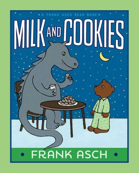 Cover for Frank Asch · Milk and Cookies (Innbunden bok) (2015)