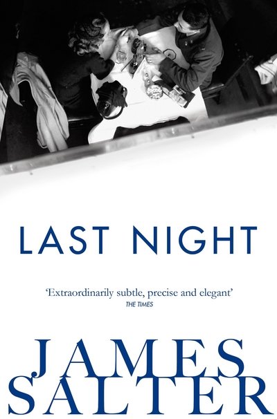 Cover for James Salter · Last Night: Stories (Paperback Bog) [New edition] (2014)