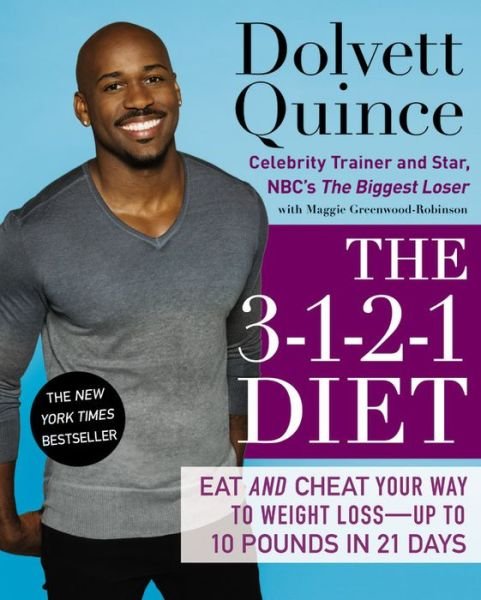 Cover for Dolvett Quince · The 3-1-2-1 Diet: Eat and Cheat Your Way to Weight Loss - Up to 10 pounds in 21 Days (Innbunden bok) (2013)