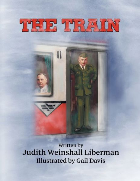 Cover for Judith Weinshall Liberman · The Train (Paperback Book) (2017)