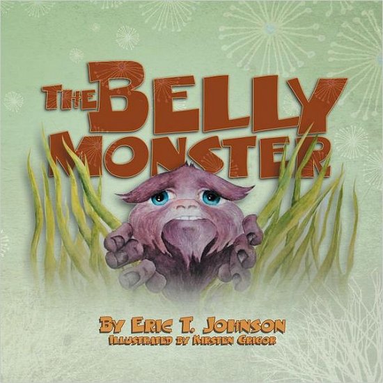 Cover for Eric T. Johnson · The Belly Monster (Paperback Book) (2011)