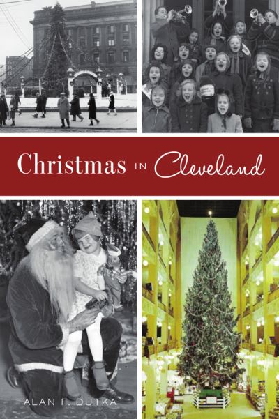 Cover for Alan F. Dutka · Christmas in Cleveland (Book) (2020)