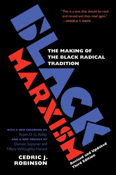 Cover for Cedric J. Robinson · Black Marxism: The Making of the Black Radical Tradition (Paperback Book) [3 Revised edition] (2021)