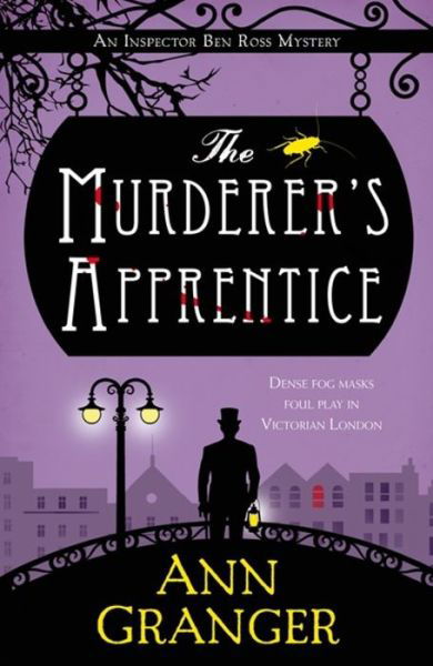 Cover for Ann Granger · The Murderer's Apprentice: Inspector Ben Ross Mystery 7 - Inspector Ben Ross (Pocketbok) (2019)