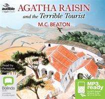 Cover for M.C. Beaton · Agatha Raisin and the Terrible Tourist - Agatha Raisin (Audiobook (MP3)) [Unabridged edition] (2016)