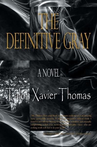 Cover for Talon Xavier Thomas · The Definitive Gray (Paperback Book) (2014)