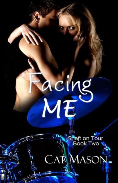 Cover for Cat Mason · Facing Me (Paperback Book) (2014)