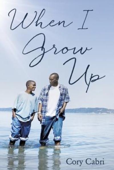 Cover for Cory Cabri · When I Grow Up (Paperback Bog) (2016)