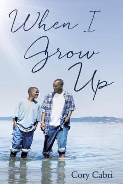 Cover for Cory Cabri · When I Grow Up (Paperback Bog) (2016)