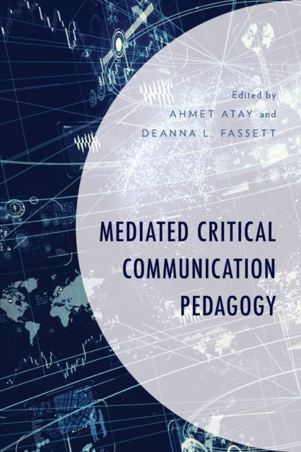 Cover for Kluch ATAY · Mediated Critical Communication Pedagogy (Book) (2023)