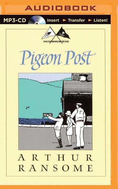 Cover for Arthur Ransome · Pigeon Post (MP3-CD) (2015)