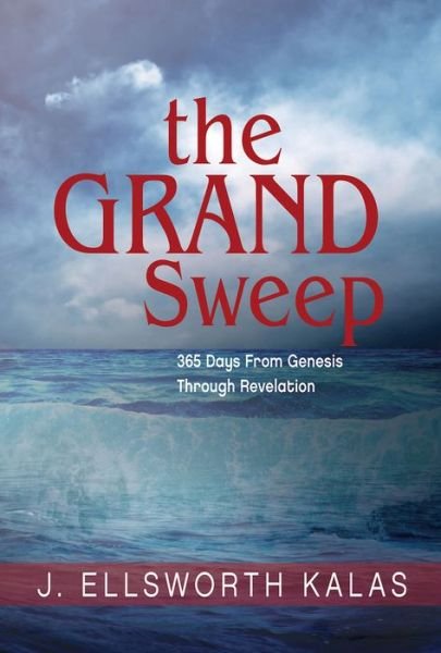 Cover for J. Ellsworth Kalas · Grand Sweep, The (Large Print) (Paperback Book) (2016)