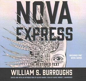 Nova Express - William S Burroughs - Musik - Blackstone Publishing - 9781504724722 - 9. August 2016