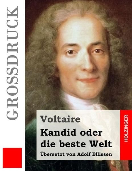 Cover for Voltaire · Kandid Oder Die Beste Welt (Grossdruck) (Paperback Book) (2015)