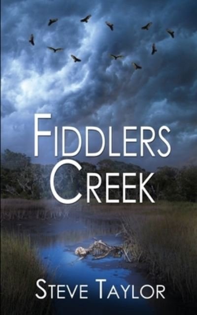 Cover for Steve Taylor · Fiddlers Creek (Pocketbok) (2022)