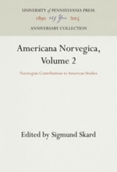 Cover for Sigmund Skard · Americana Norvegica, Volume 2 (Hardcover Book) (1969)