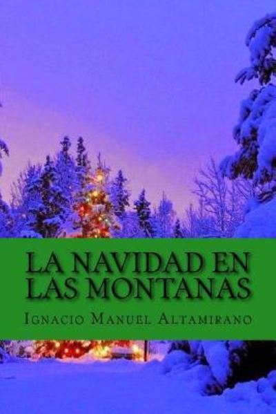 Cover for Matta · La Navidad En Las Montanas (Paperback Book) [Spanish edition] (2015)