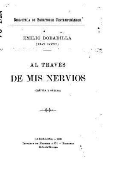 Cover for Emilio Bobadilla · Al traves de mis nervios (Paperback Book) (2015)