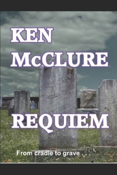 Cover for McClure Ken McClure · Requiem (Paperback Book) (2017)