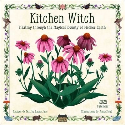 Amber Lotus Publishing · Kitchen Witch 2025 Wall Calendar: Healing Through the Magical Bounty of Mother Earth (Kalender) (2024)