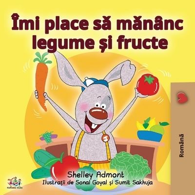 I Love to Eat Fruits and Vegetables - Shelley Admont - Książki - KidKiddos Books Ltd. - 9781525923722 - 5 kwietnia 2020