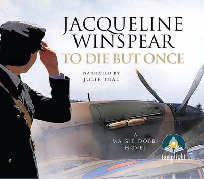 Cover for Jacqueline Winspear · To Die But Once - Maisey Dobbs Mysteries (Lydbog (CD)) [Unabridged edition] (2018)
