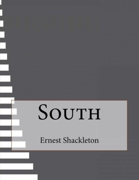 Cover for Ernest Shackleton · South (Paperback Book) (2016)