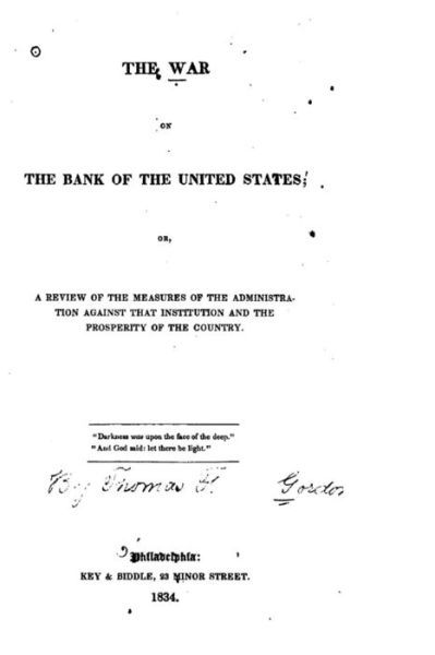 Cover for Thomas Francis Gordon · The War on the Bank of the United States (Pocketbok) (2016)