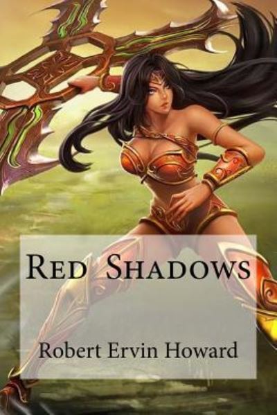 Cover for Robert Ervin Howard · Red Shadows (Paperback Book) (2016)