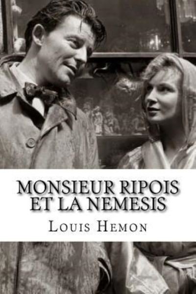 Cover for Louis Hemon · Monsieur Ripois et la Nemesis (Pocketbok) (2016)