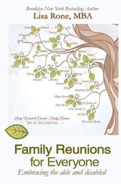 Family Reunions for Everyone - Mba Lisa Rone - Libros - Createspace Independent Publishing Platf - 9781535203722 - 8 de julio de 2016
