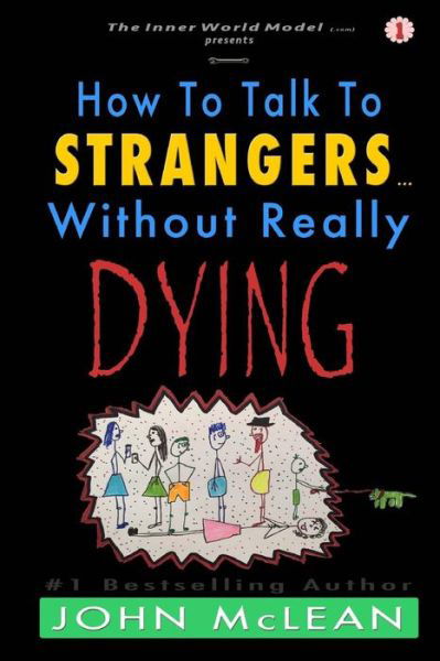 Cover for John McLean · How to Talk to Strangers...Without Really Dying (Paperback Book) (2016)