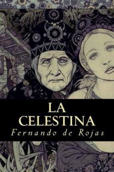 Cover for Fernando De Rojas · La Celestina (Paperback Book) (2016)