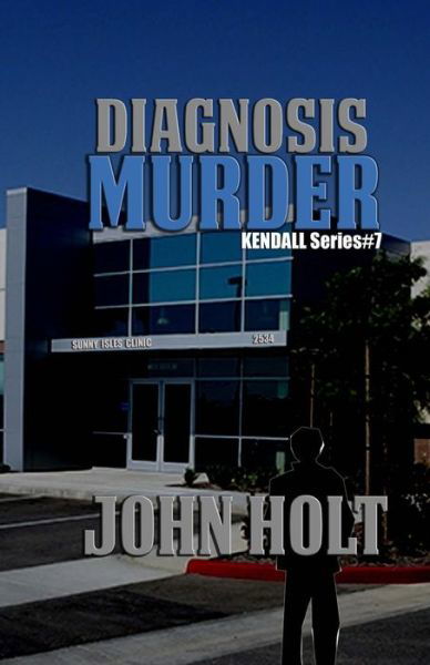 Cover for John Holt · Diagnosis Murder (Paperback Book) (2016)