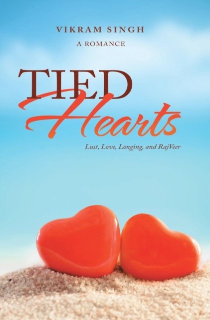 Cover for Vikram Singh · Tied Hearts (Hardcover Book) (2018)