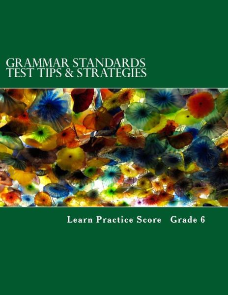 Cover for Mastromarino M Ed · Grammar Standards Test Tips &amp; Strategies Grade 6 (Paperback Book) (2017)