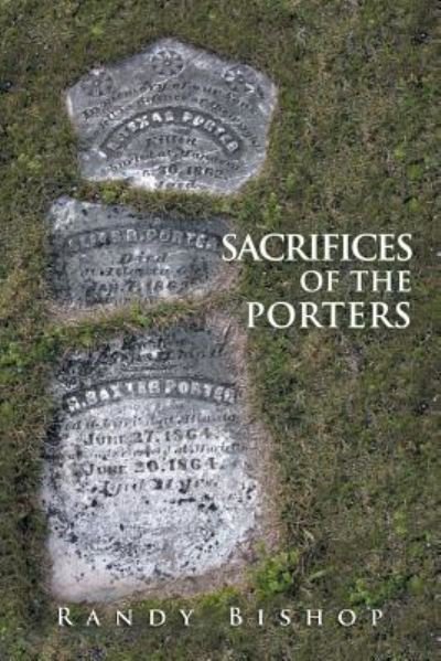 Cover for Randy Bishop · Sacrifices of the Porters (Paperback Book) (2018)