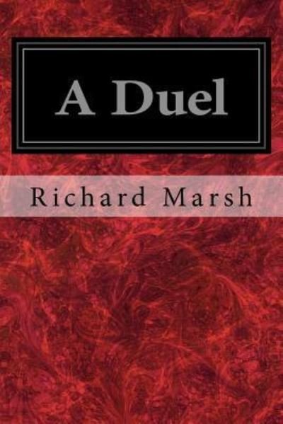 Cover for Richard Marsh · A Duel (Taschenbuch) (2017)