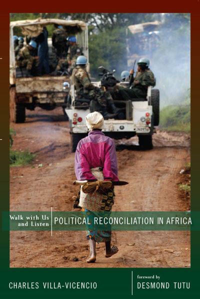 Cover for Charles Villa-Vicencio · Walk with Us and Listen: Political Reconciliation in Africa (Paperback Bog) (2009)