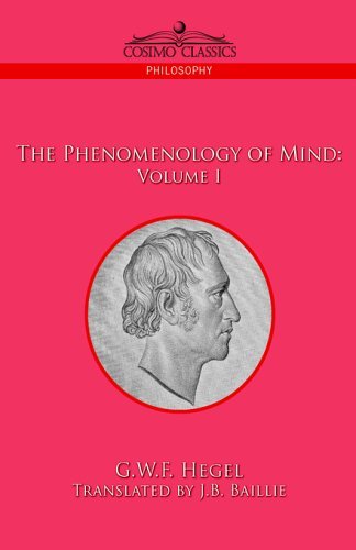 Cover for G.w.f. Hegel · The Phenomenology of Mind:  Volume I (Innbunden bok) (2006)