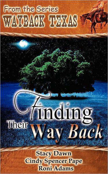 Cover for Cindy Spencer Pape · Finding Their Way Back (Paperback Book) (2009)