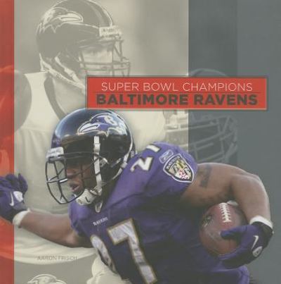 Cover for Aaron Frisch · Baltimore Ravens (Super Bowl Champions) (Hardcover Book) (2014)