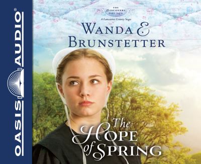 Cover for Wanda E Brunstetter · The Hope of Spring (CD) (2013)