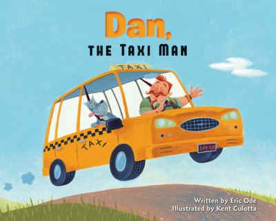 Cover for Eric Ode · Dan, the Taxi Man (Book) (2012)