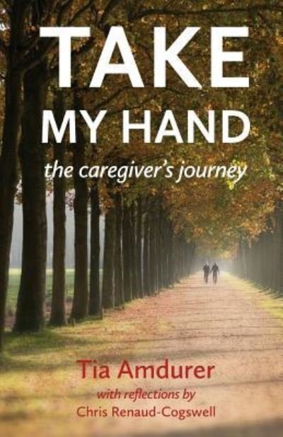 Cover for Tia Amdurer · Take My Hand (Paperback Book) (2018)