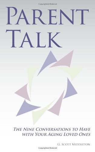 Cover for G. Scott Middleton · Parent Talk (Hardcover Book) (2011)