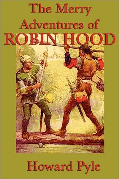 Cover for Howard Pyle · The Merry Adventures of Robin Hood (Paperback Bog) (2011)