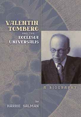 Cover for Harrie Salman · Valentin Tomberg and the Ecclesia Universalis: A Biography (Hardcover Book) (2022)